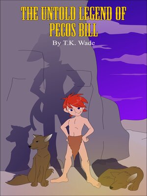 cover image of The Untold Legend of Pecos Bill
